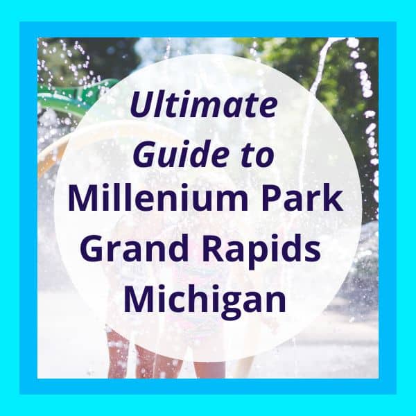 Millenium Park Grand Rapids Ultimate Guide My Michigan Beach And Travel   Millenium Park Grand Rapids 